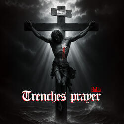 Trenches Prayer