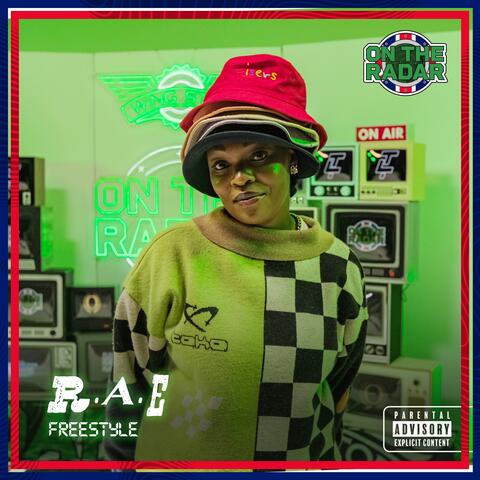 R.A.E On The Radar Freestyle