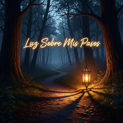 Luz Sobre Mis Pasos