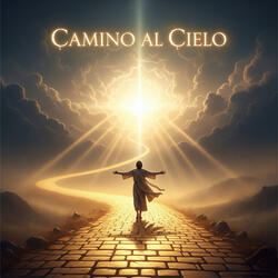 Camino Al Cielo