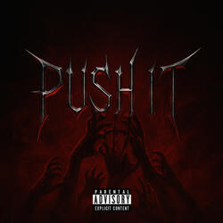 PUSH IT