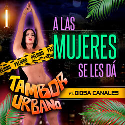 A las Mujeres Se Les Dá