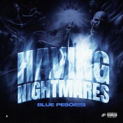 Havin Nightmares