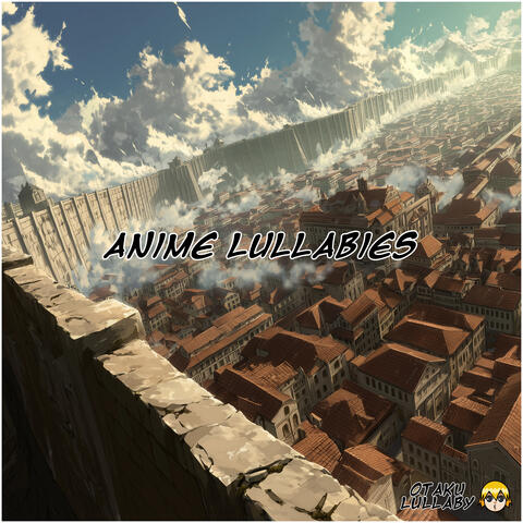 Anime Lullabies