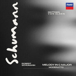 Schuman: Melody in C major - Moderatto