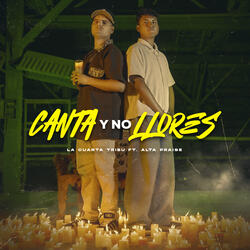 Canta y no llores