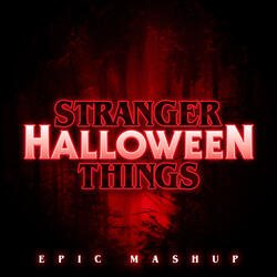 Stranger Things Theme x Halloween Theme