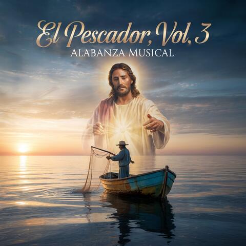 El Pescador, Vol. 3