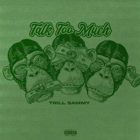 Talk Too Much