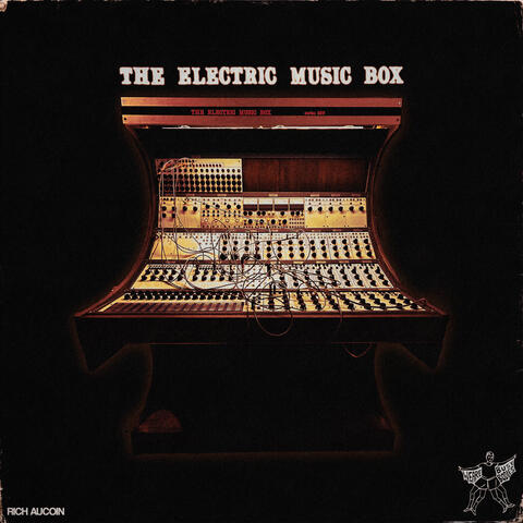 The Electric Music Box
