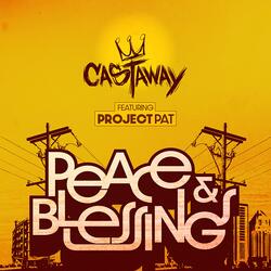 Peace and Blessings (feat. Project Pat)