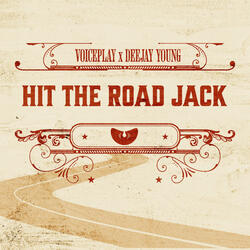 Hit The Road Jack
