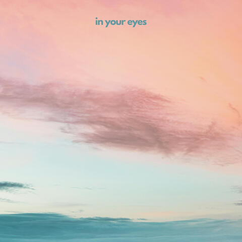 In Your Eyes