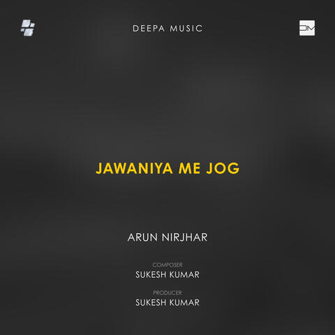 Jawaniya Me Jog