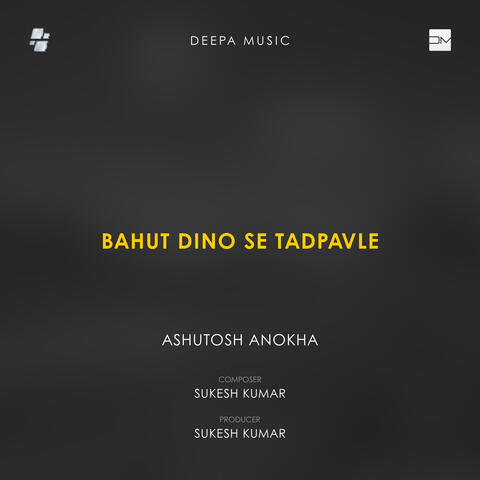 Bahut Dino Se Tadpavle