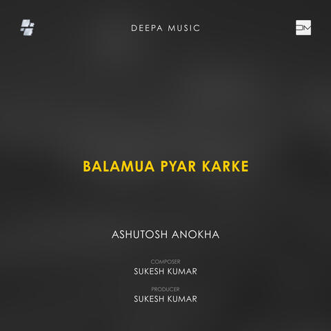 Balamua Pyar Karke