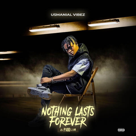 Nothing Last Forever