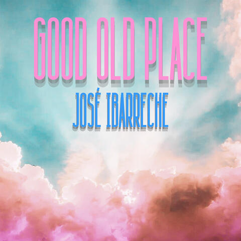 Good Old Place