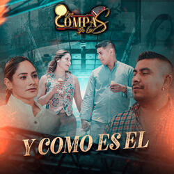 Y Como Es El
