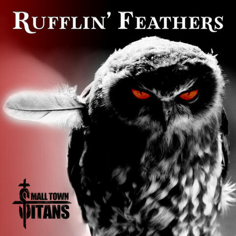 Rufflin' Feathers