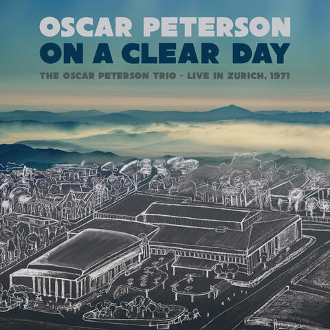 On a Clear Day: The Oscar Peterson Trio