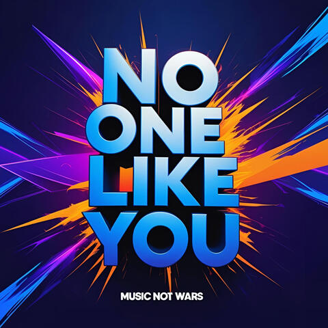 No one like You