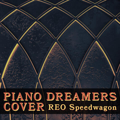 Piano Dreamers Cover REO Speedwagon