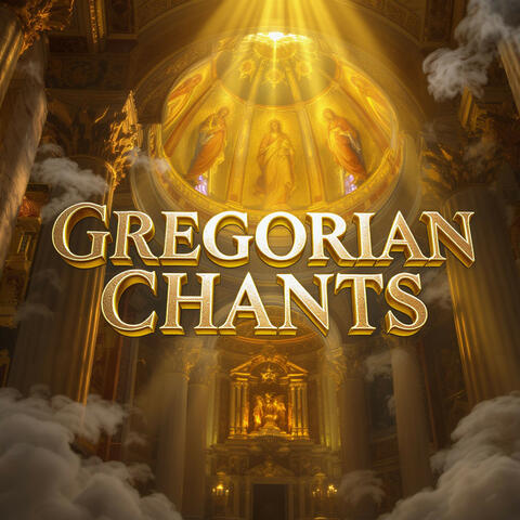 Gregorian Chants from the Eternal Realm