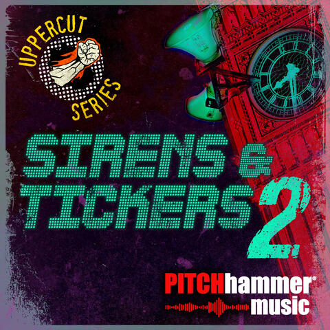 Sirens and Tickers 2