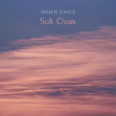 Soft Oasis