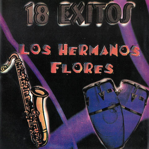 18 Éxitos de los Hermanos Flores