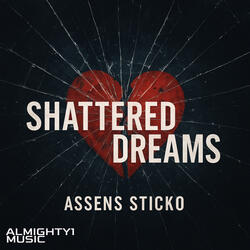 Shattered Dreams