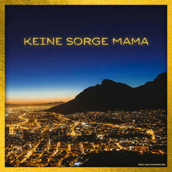 Keine Sorge Mama
