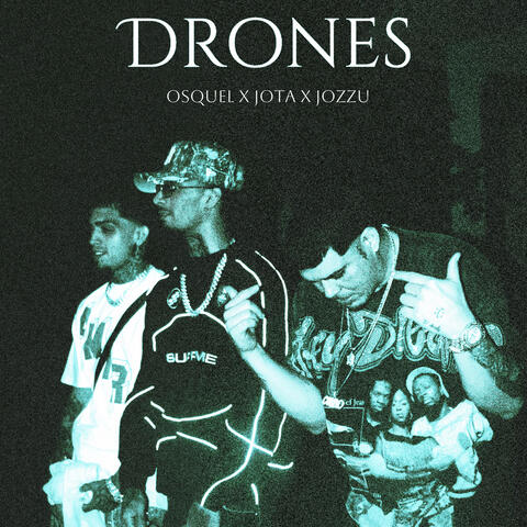 DRONES