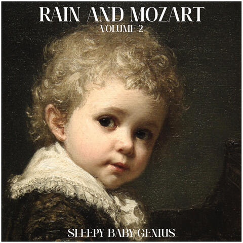 Rain and Mozart Volume 2