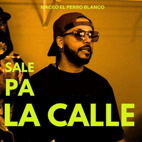 Sale Pa La Calle