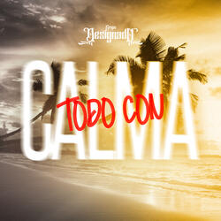 Todo con Calma