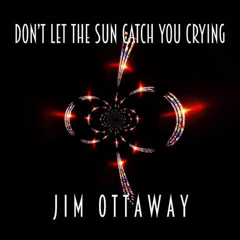 Don't Let The Sun Catch You Crying
