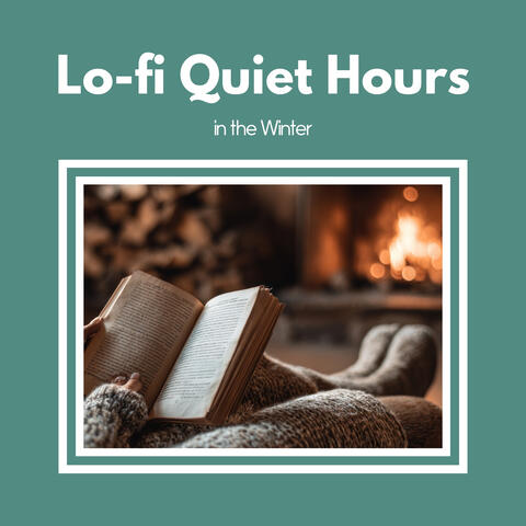 Lo-fi Quiet Hours in the Winter
