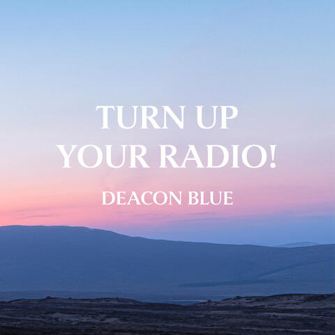 Turn Up Your Radio!