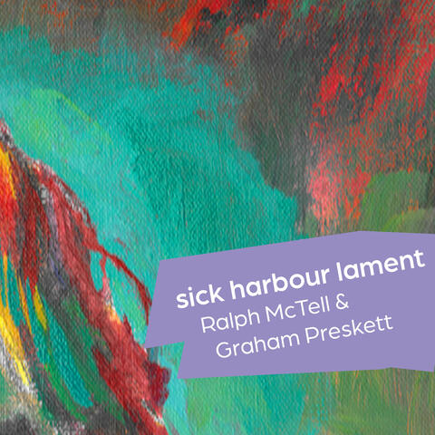 Sick Harbour Lament
