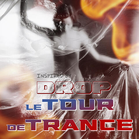 Inspired By Drop Le Tour De Trance