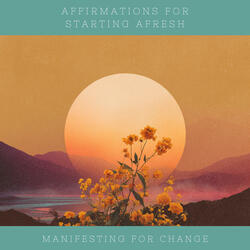 Affirmations for Starting Afresh