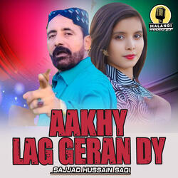 Aakhy Lag Geran Dy