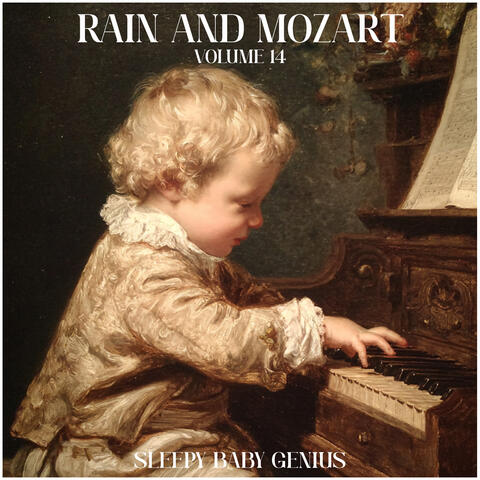 Rain and Mozart Volume 14