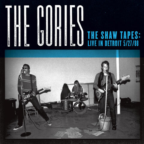 The Shaw Tapes: Live In Detroit 5/27/88