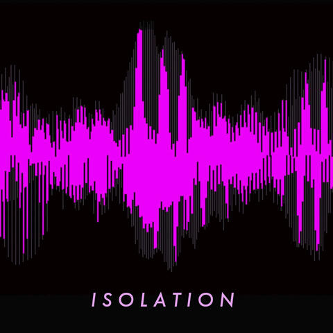 Isolation