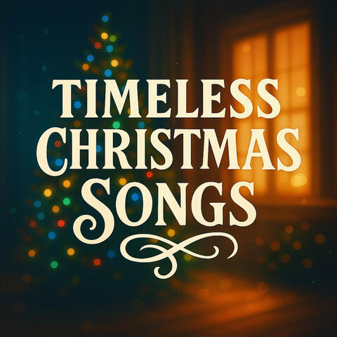 Timeless Christmas Songs