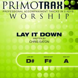 Lay It Down (High Key: A - Performance Backing track)