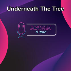 Underneath The Tree